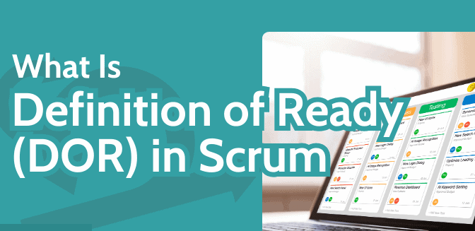 What is Definition of Ready in Agile