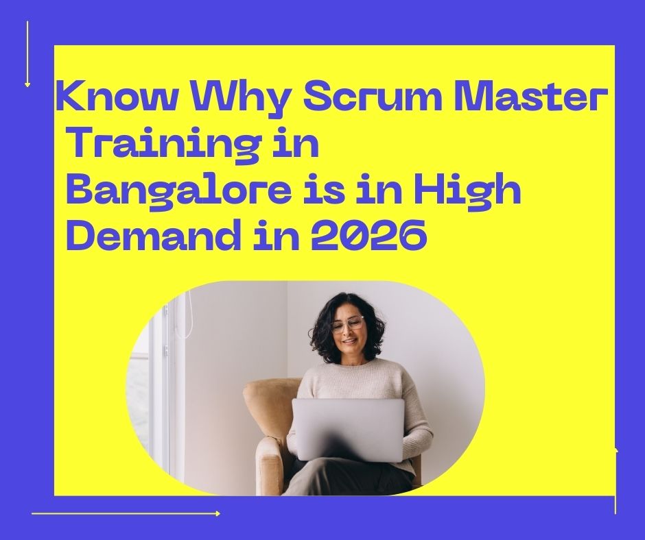 Scrum Master Training in Bangalore