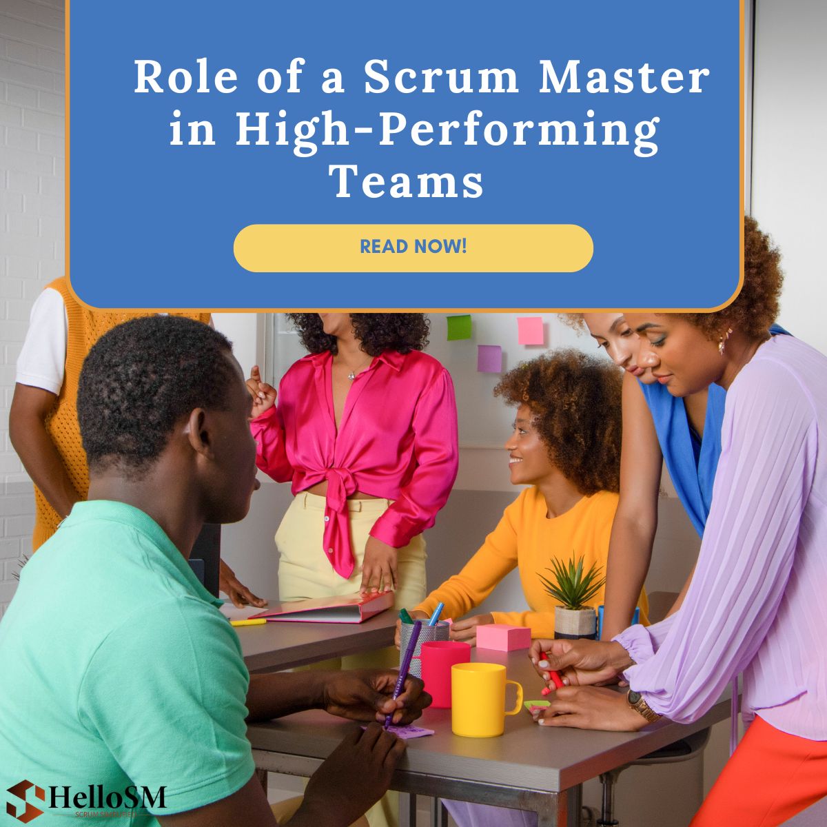 Role of a Scrum Master in High-Performing Teams Role of a Scrum Master