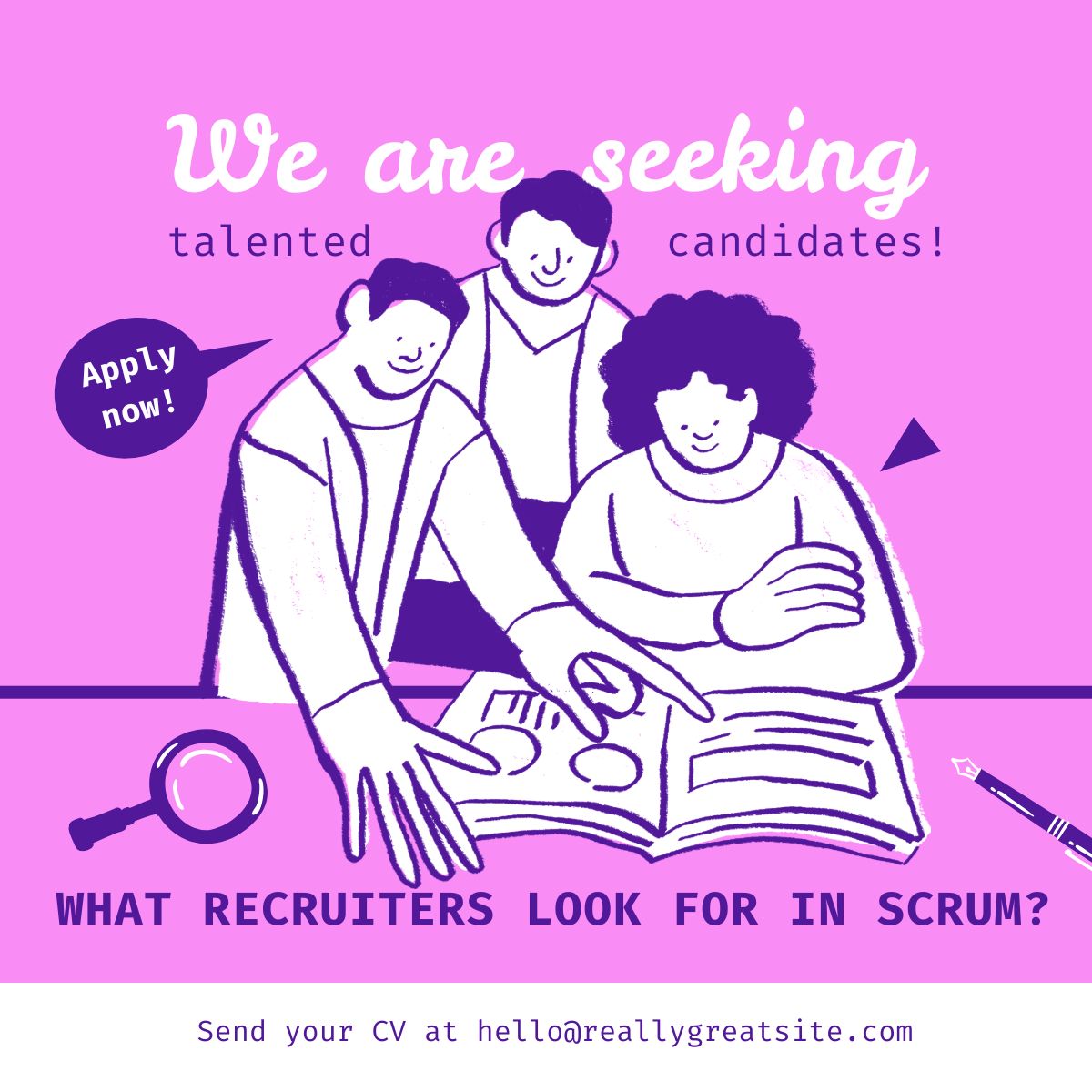 What Recruiters Look for in Scrum Candidates Recruiters Look for in Scrum