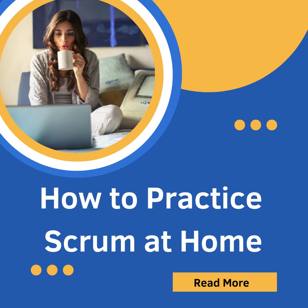 Practice Scrum at Home-