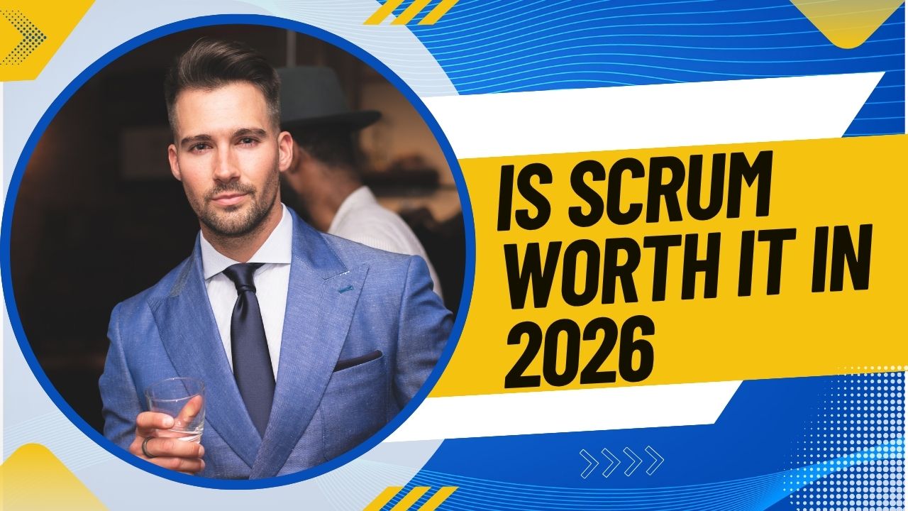 Scrum Still Worth It in 2026